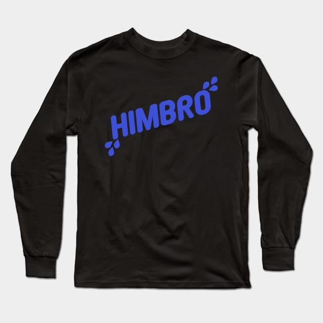 Himbro sweat, Blue Long Sleeve T-Shirt by Pawgyle